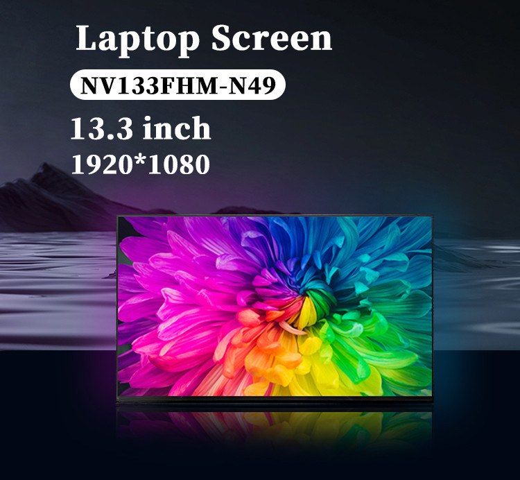 13.3 cala NV133FHM-N49 LCD Laptop Panel ekranu 60Hz 1920x1080 FHD IPS TFT Module Display For Notebook